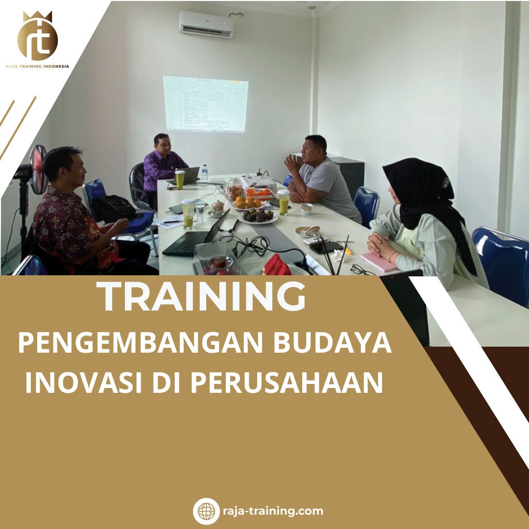 TRAINING PENGEMBANGAN BUDAYA INOVASI DI PERUSAHAAN