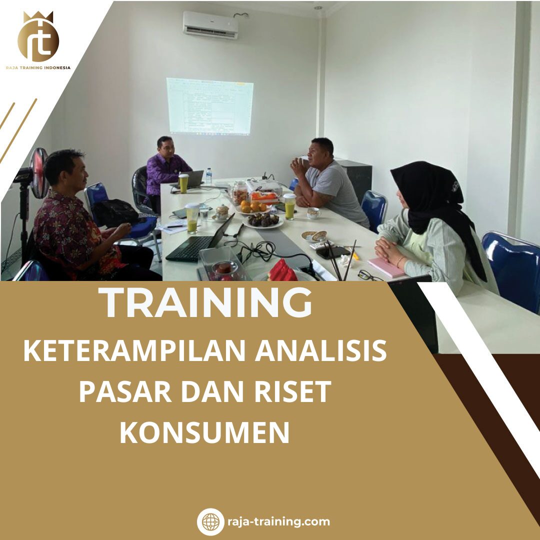 TRAINING KETERAMPILAN ANALISIS PASAR DAN RISET KONSUMEN