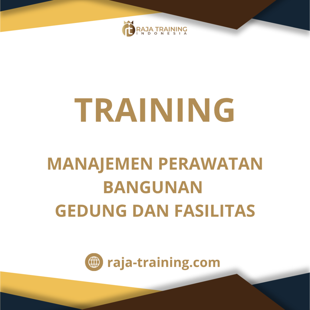training Maintenance Bangunan dan Fasilitas