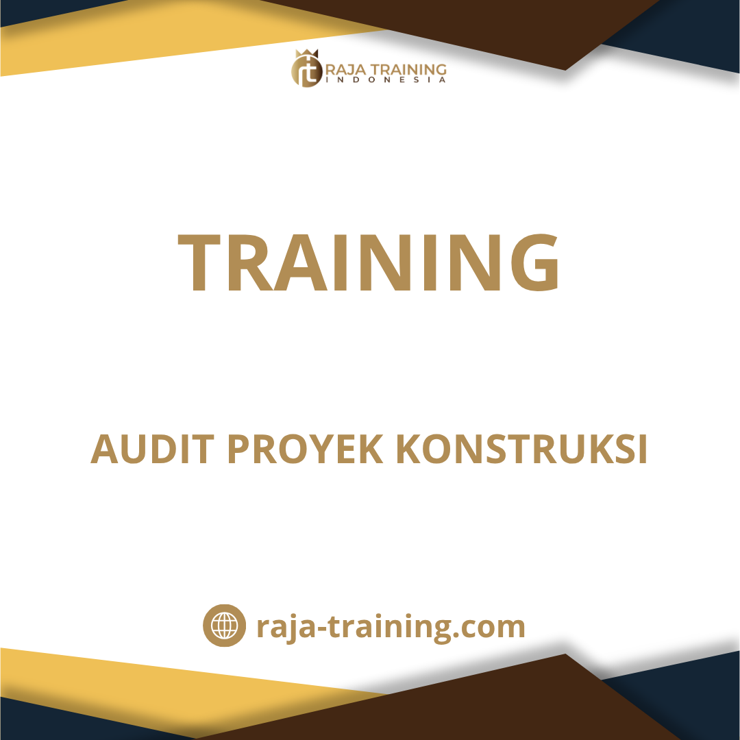training Audit Konstruksi