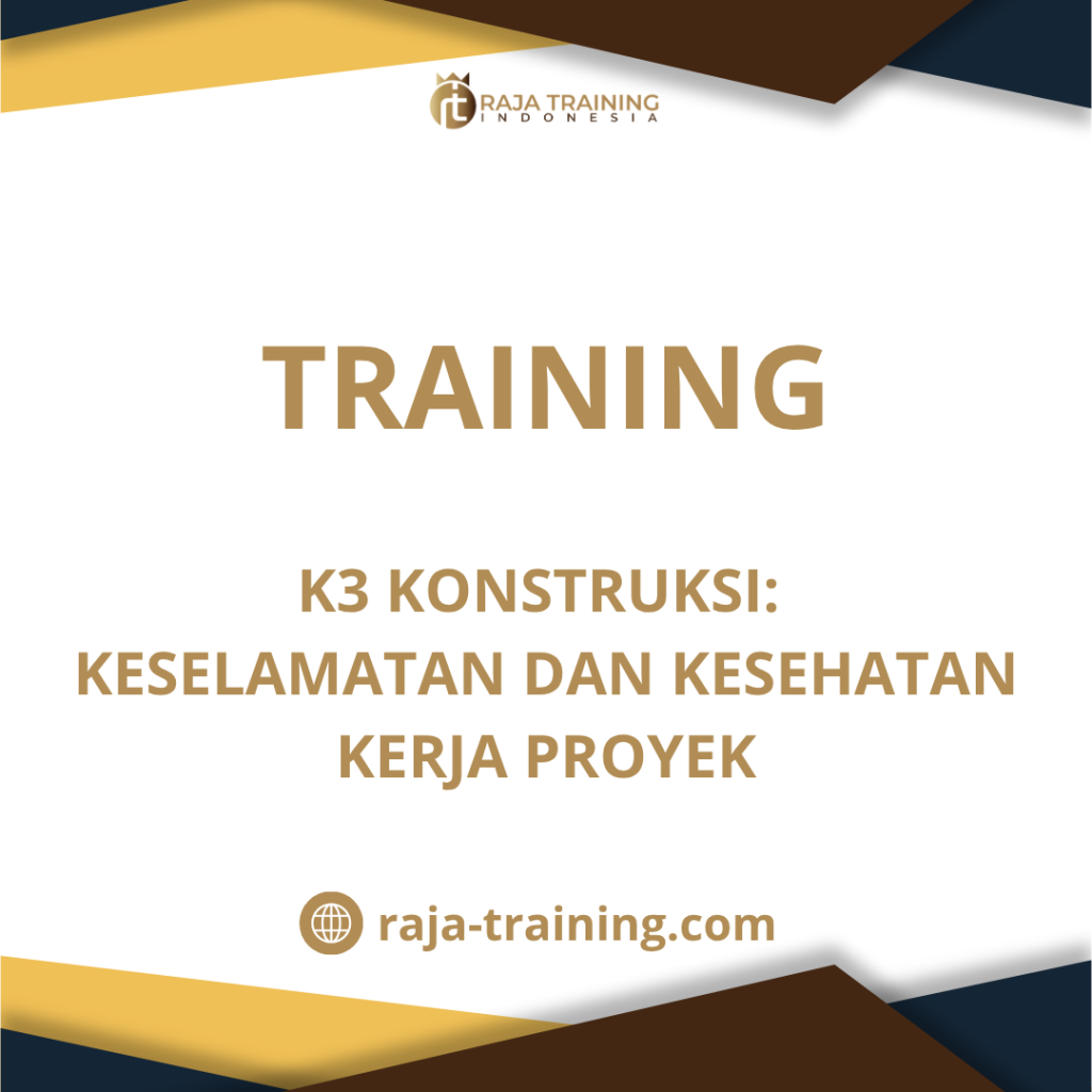 training Keselamatan Kerja Proyek