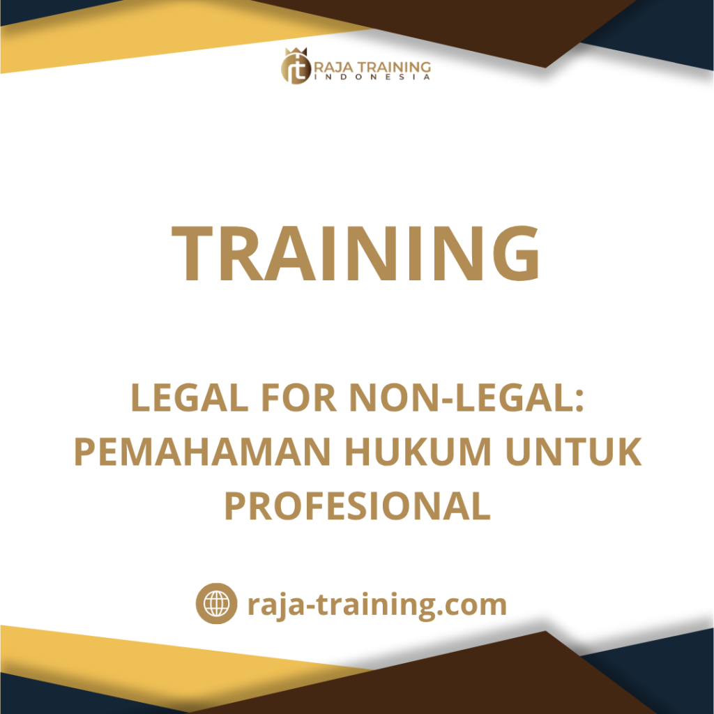 training Pemahaman Hukum untuk Profesional