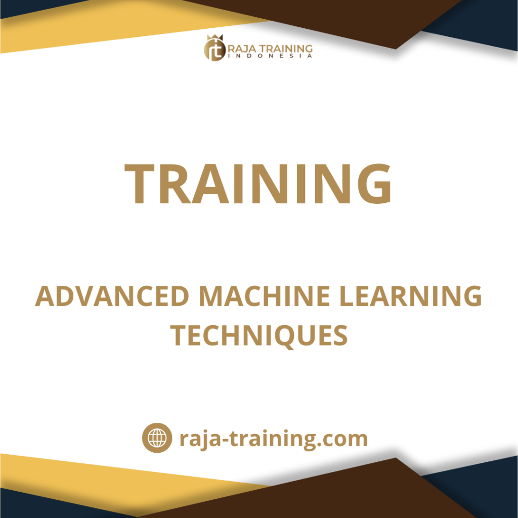 training Machine Learning Tingkat Lanjut