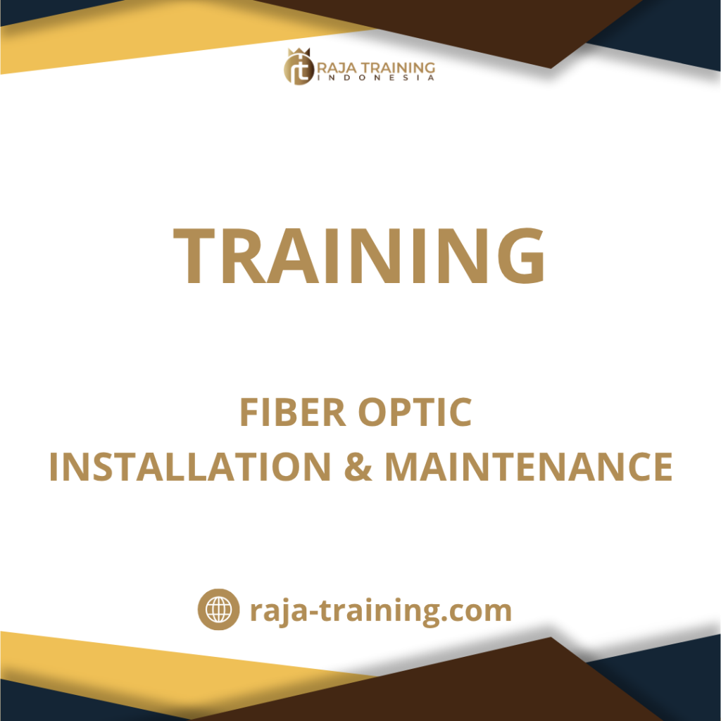 training Instalasi & Maintenance Fiber Optic