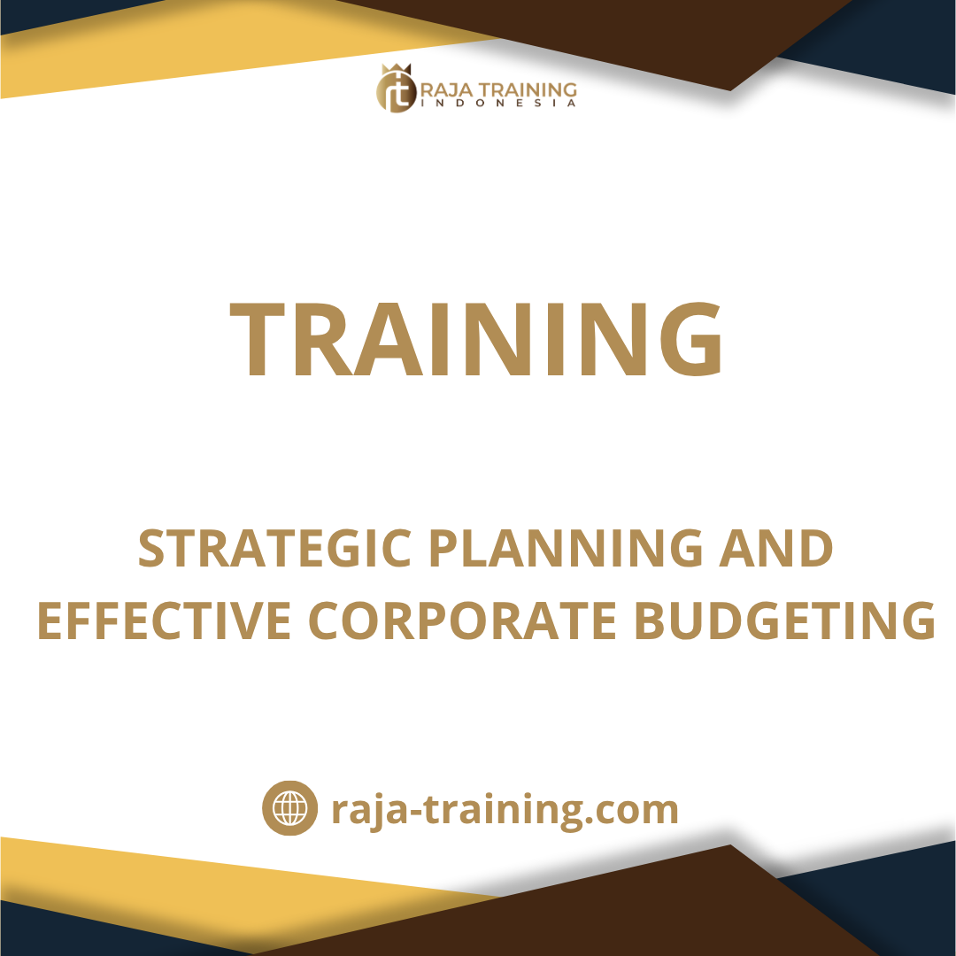 training Strategic Planning dan Corporate Budgeting