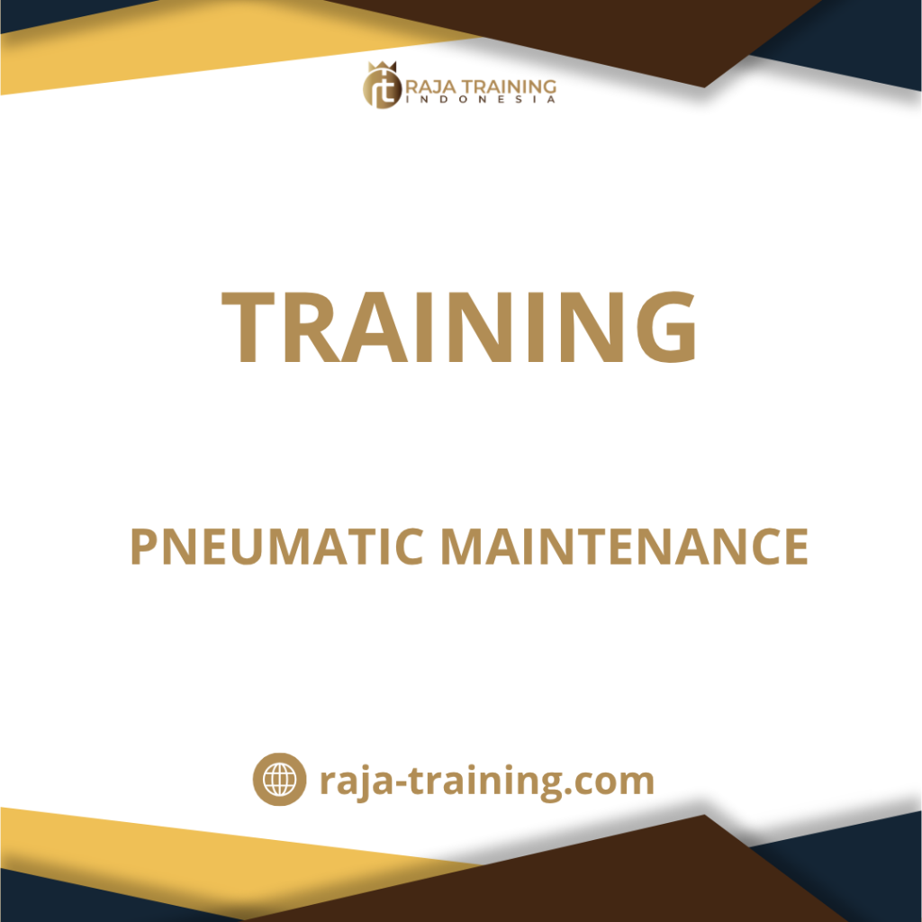 training Perawatan Sistem Pneumatik