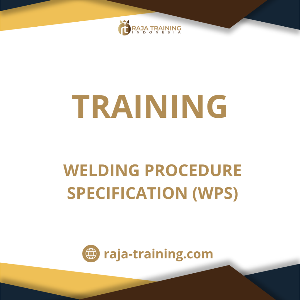 training Prosedur & Spesifikasi Pengelasan