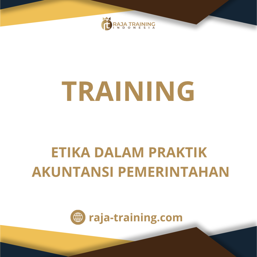 training Etika dalam Akuntansi Pemerintahan