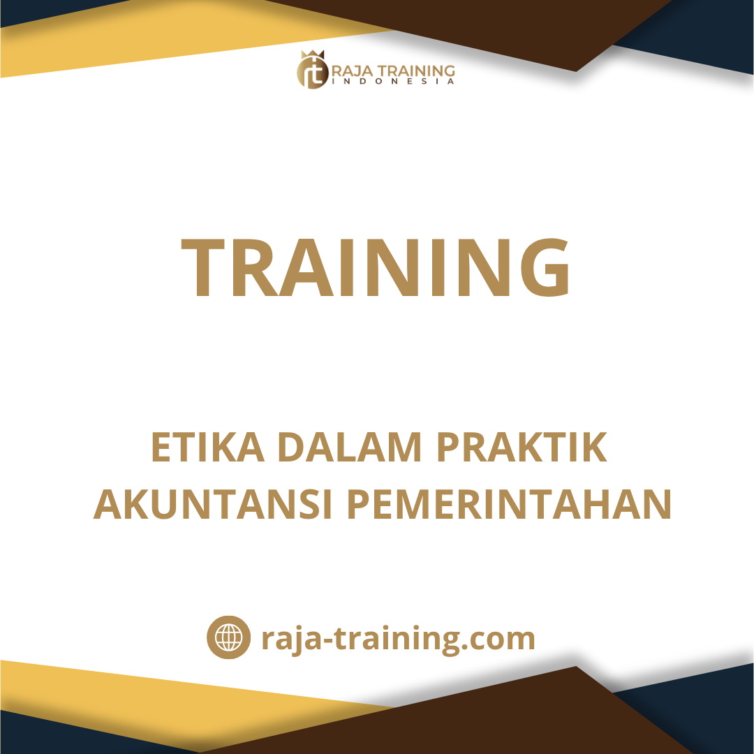 training Etika dalam Akuntansi Pemerintahan