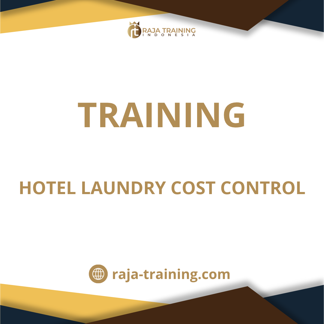 training Pengendalian Biaya Laundry Hotel